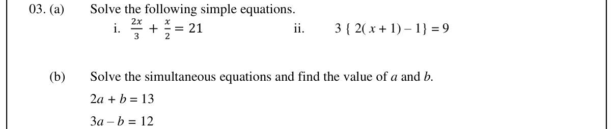 Paper II Part A Q3: Linear equations with fractions and brackets; simultaneous equations