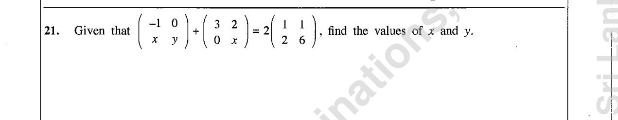 Paper I Part A Q21: Unknown entries from a matrix equation