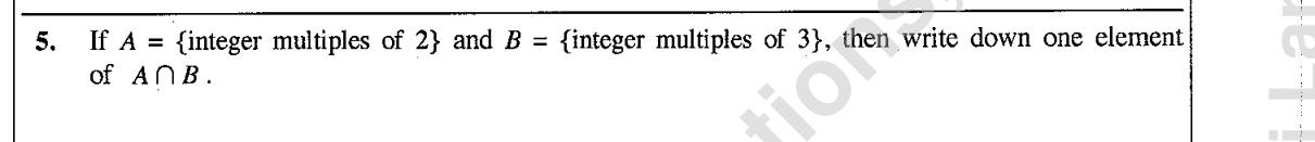 Paper I Part A Q5: An element common to multiples of 2 and of 3