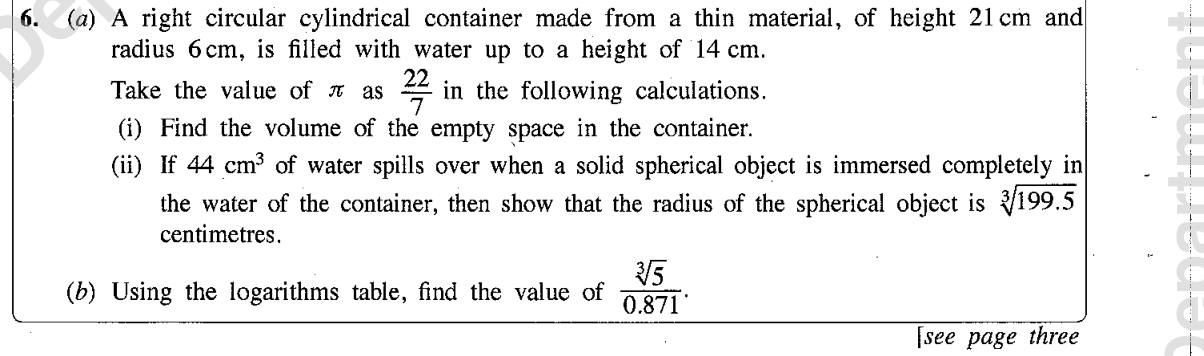 Paper II Part A Q6: Cylinder space and sphere radius; log table calculation