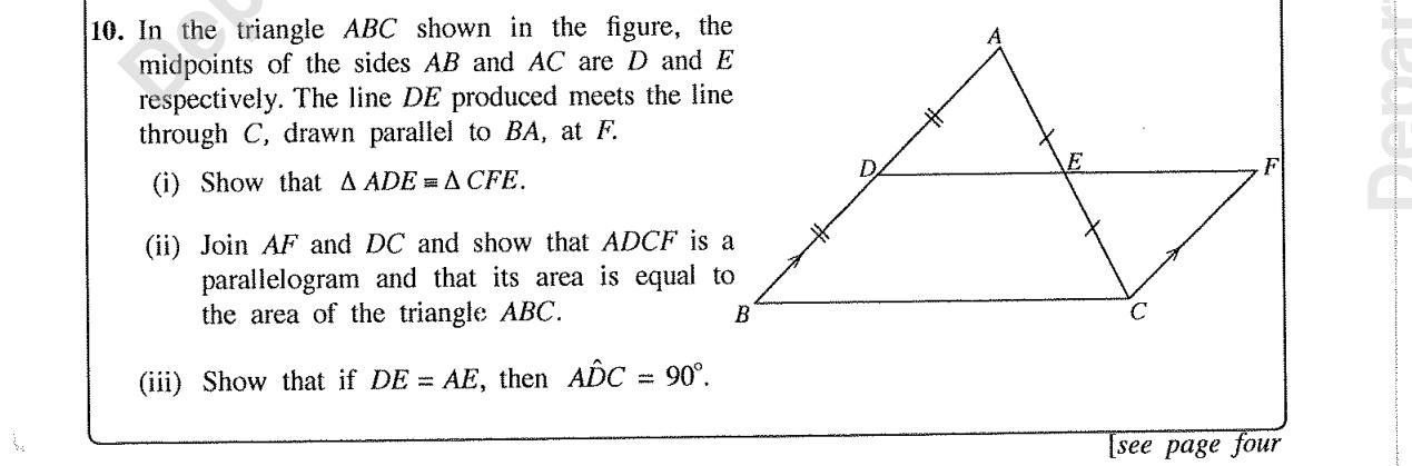 Paper II Part B Q10: Midpoints: congruence, parallelogram equal in area to triangle, right angle