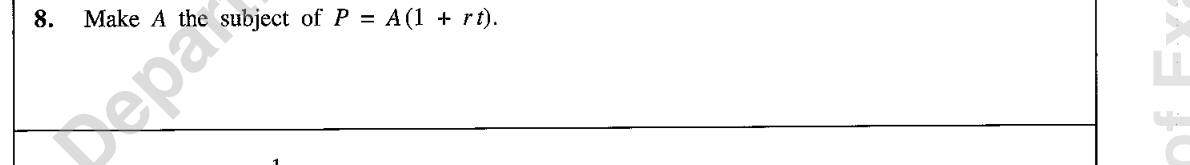 Paper I Part A Q8: Change the subject of a simple-interest amount formula