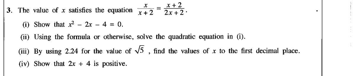 Paper II Part A Q3: Quadratic from a fraction equation, solve with surds