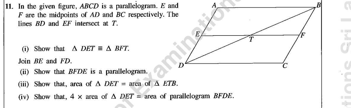 Paper II Part B Q11: Parallelogram with midpoints: congruence, parallelogram, areas