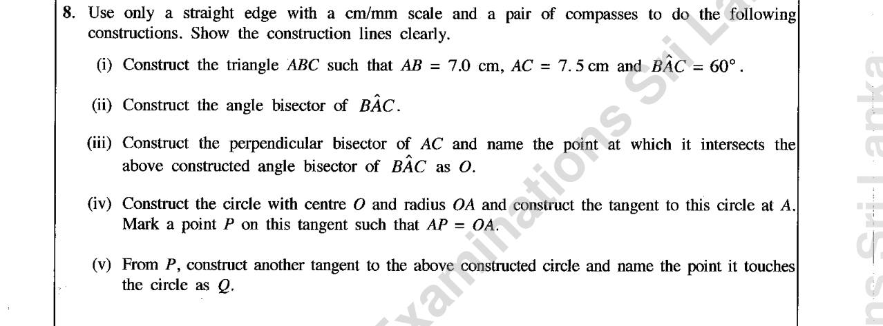 Paper II Part B Q8: Construct triangle, bisectors, circle and two tangents from a point