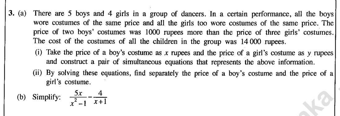 Paper II Part A Q3: Simultaneous equations for costume prices; subtract algebraic fractions