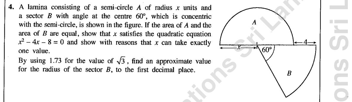 Paper II Part A Q4: Equal areas of a semicircle and sector give a quadratic; surd root