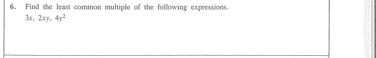 Paper I Part A Q6: LCM of three algebraic terms