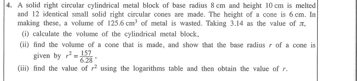Paper II Part A Q4: Cylinder melted into cones; cone radius using logarithms