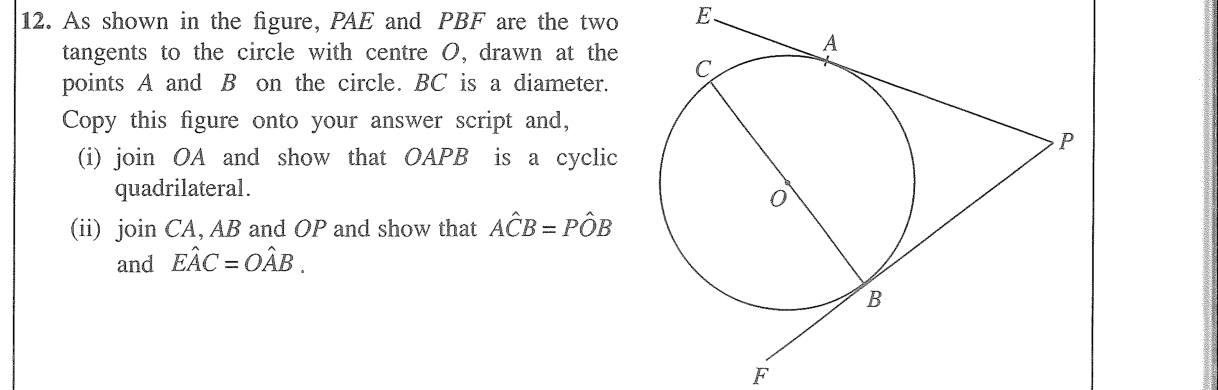 Paper II Part B Q12: Tangents from a point: cyclic quadrilateral and angle equalities