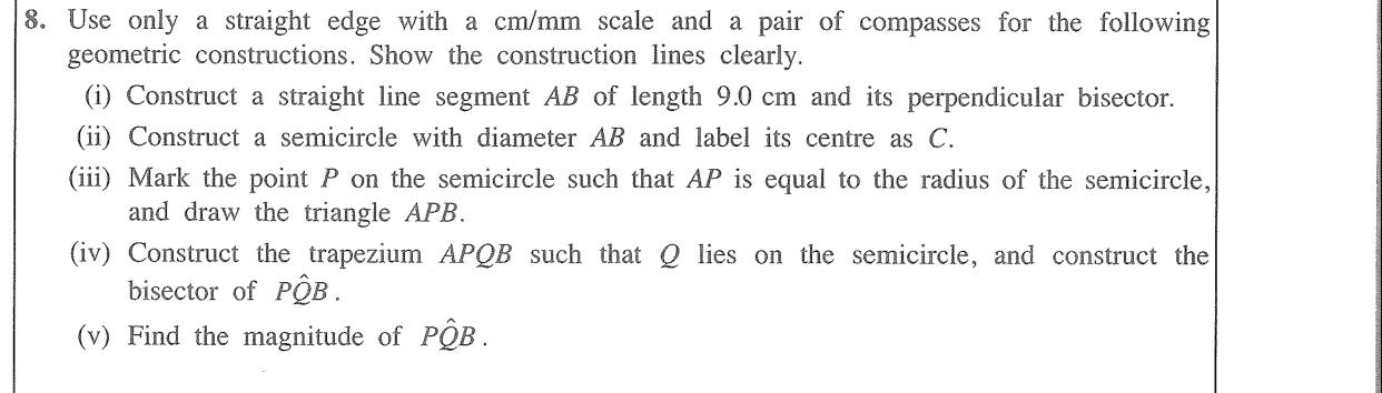 Paper II Part B Q8: Perpendicular bisector, semicircle, trapezium, angle bisector; find an angle