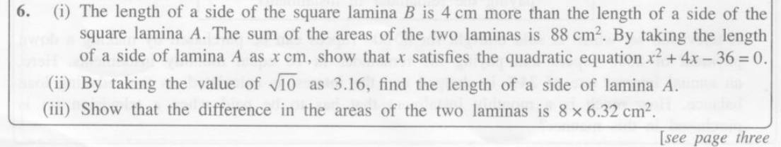 Paper II Part A Q6: Form a quadratic from areas and solve by completing the square