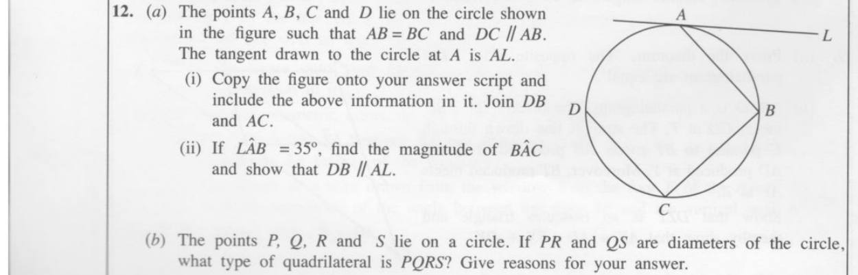 Paper II Part B Q12: Alternate segment theorem proof; quadrilateral from two diameters