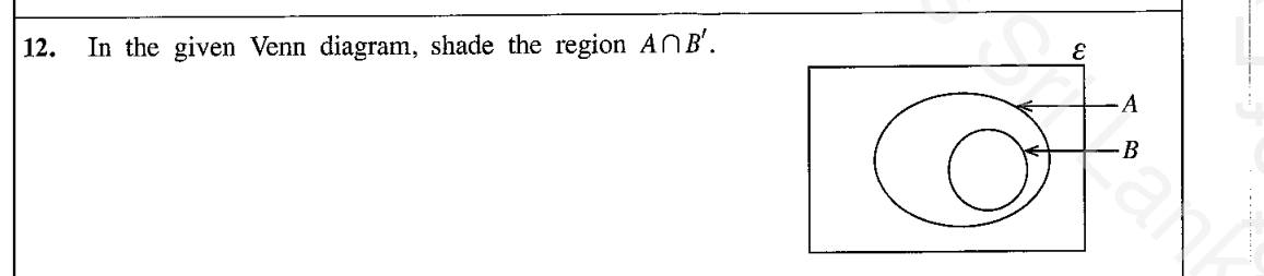 Paper I Part A Q12: Shade A intersect B-complement for nested sets