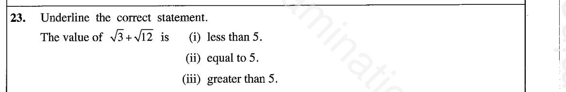 Paper I Part A Q23: Compare a sum of surds with 5