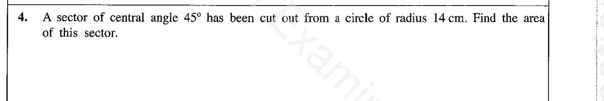 Paper I Part A Q4: Area of a sector with a given angle