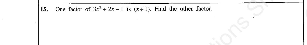 Paper I Part A Q15: Factorising a quadratic expression given one factor