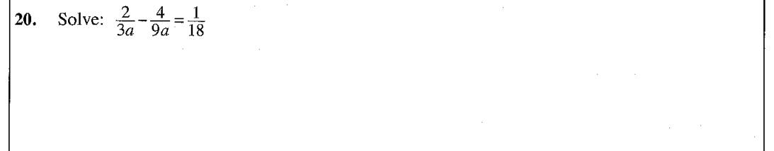 Paper I Part A Q20: Equation with algebraic fractions