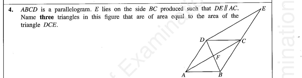 Paper I Part A Q4: Triangles with equal area on the same base between parallels