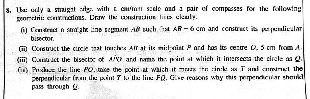 Paper II Part B Q8: Constructing a tangent circle, angle bisector and perpendicular