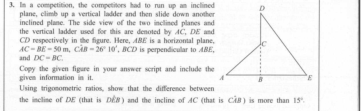 Paper II Part A Q3: Two inclines and a ladder: compare angles with trigonometry