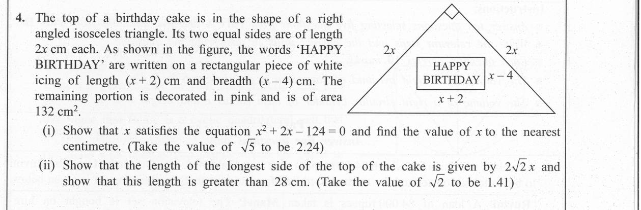 Paper II Part A Q4: Cake top area gives a quadratic; solve with surds; hypotenuse length