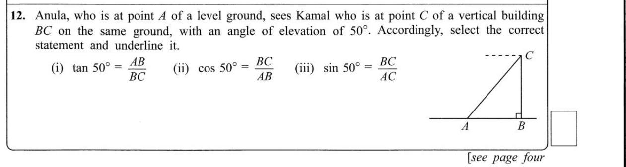 Paper I Part A Q12: Choose the correct trigonometric ratio for an elevation