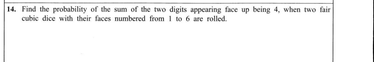 Paper I Part A Q14: Probability two dice sum to four
