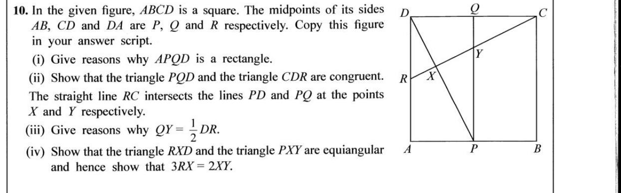 Paper II Part B Q10: Square with midpoints: rectangle, congruent triangles, midpoint theorem, equiangular triangles